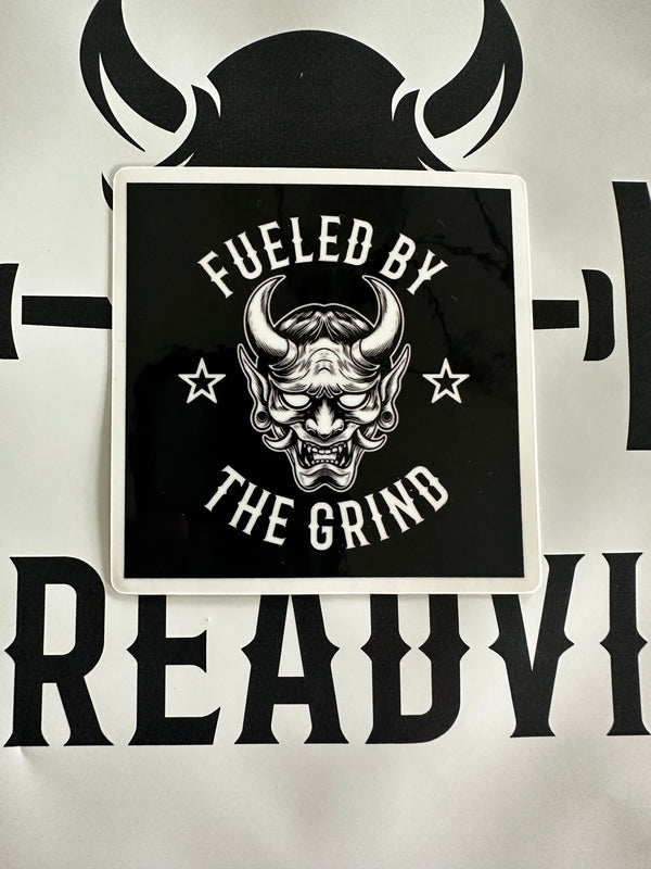 Fueled by The Grind Sticker
